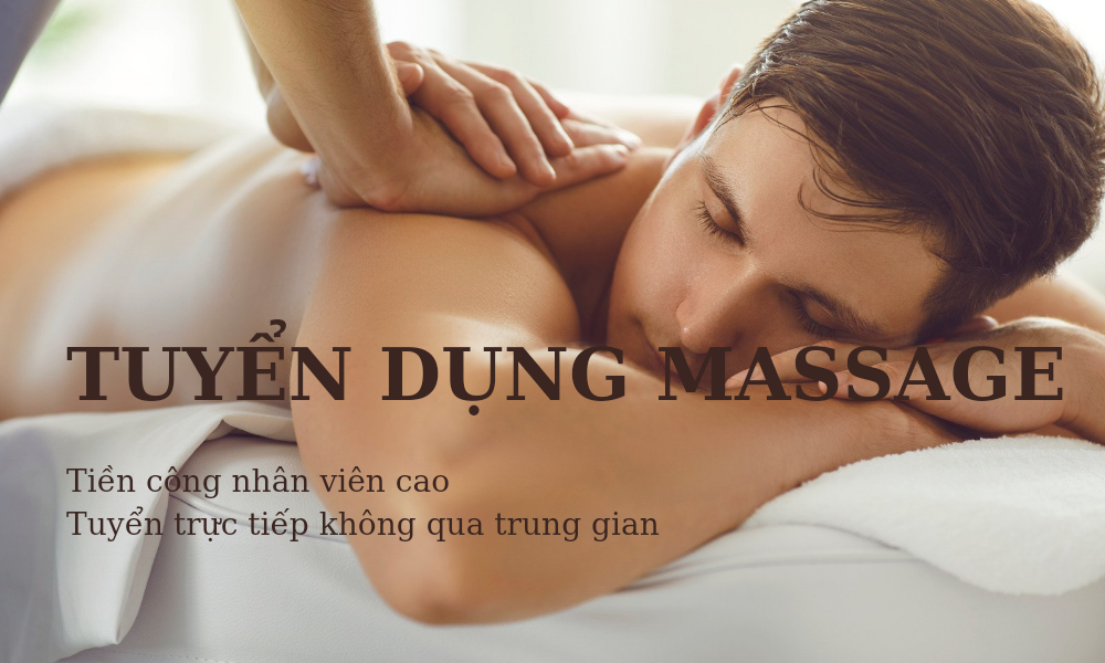 TUYỂN DỤNG MASSAGE