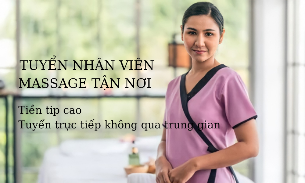 TUYỂN NHÂN VIÊN MASSAGE
