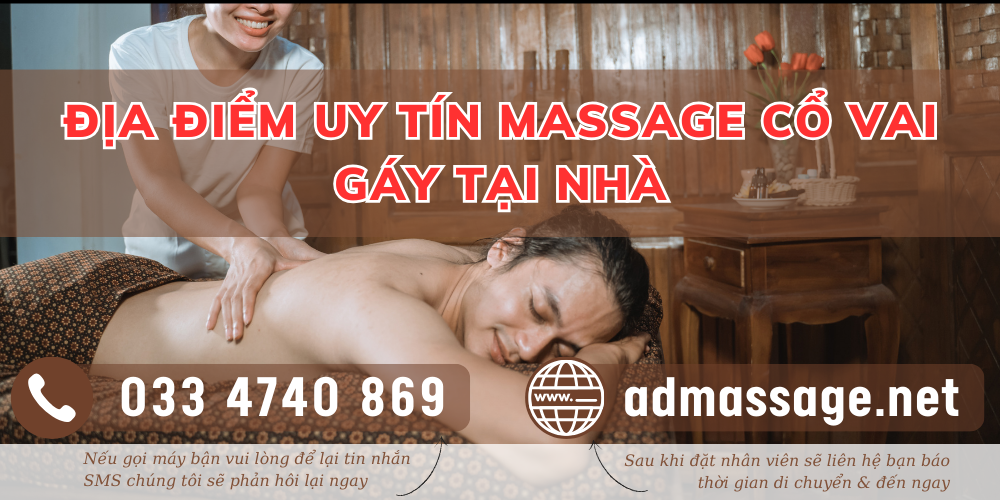 ĐỊA ĐIỂM UY TÍN MASSAGE CỔ VAI GÁY TẠI NHÀ