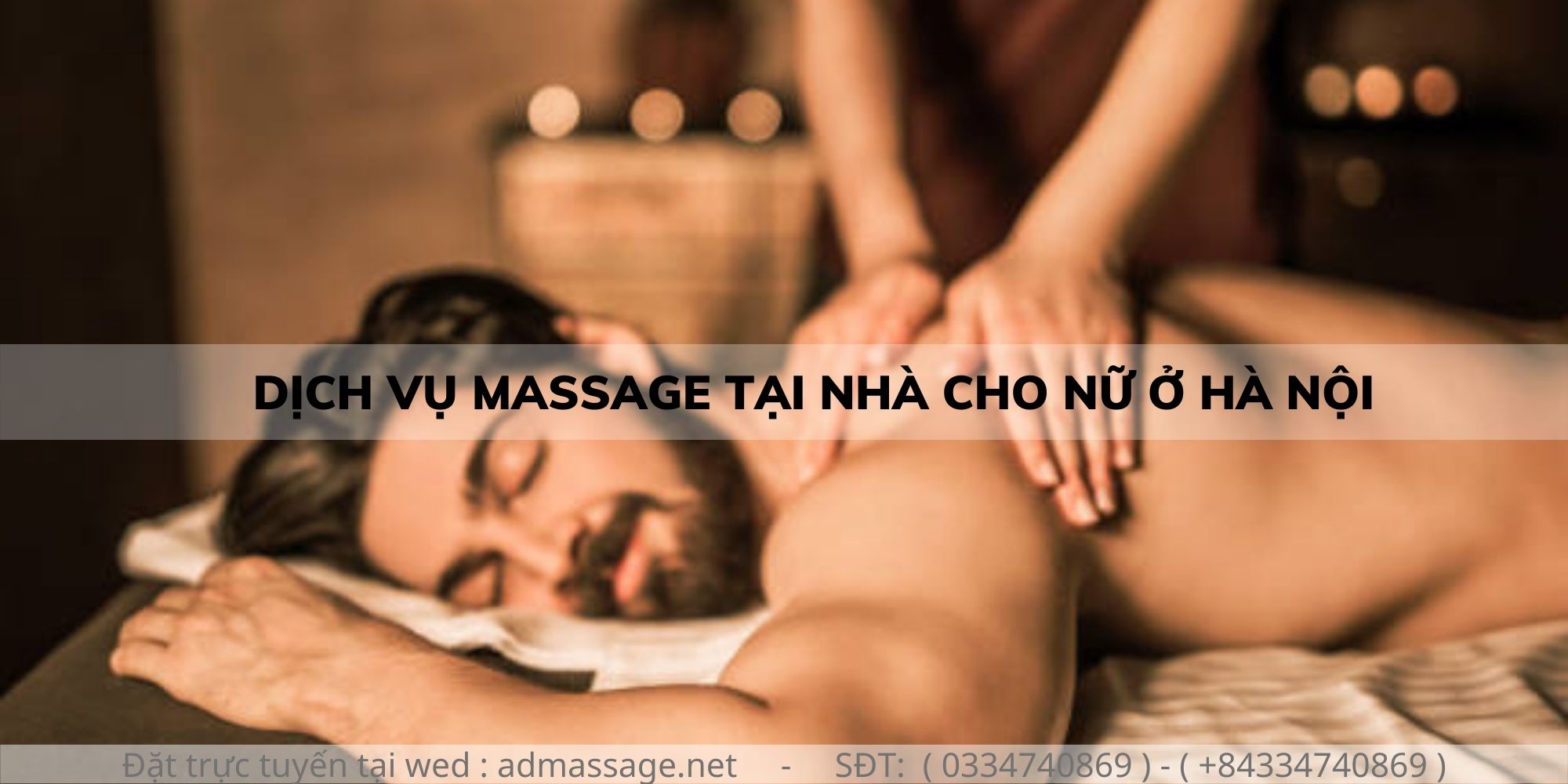 DỊCH VỤ MASSAGE TẠI NHÀ CHO NỮ Ở HÀ NỘI