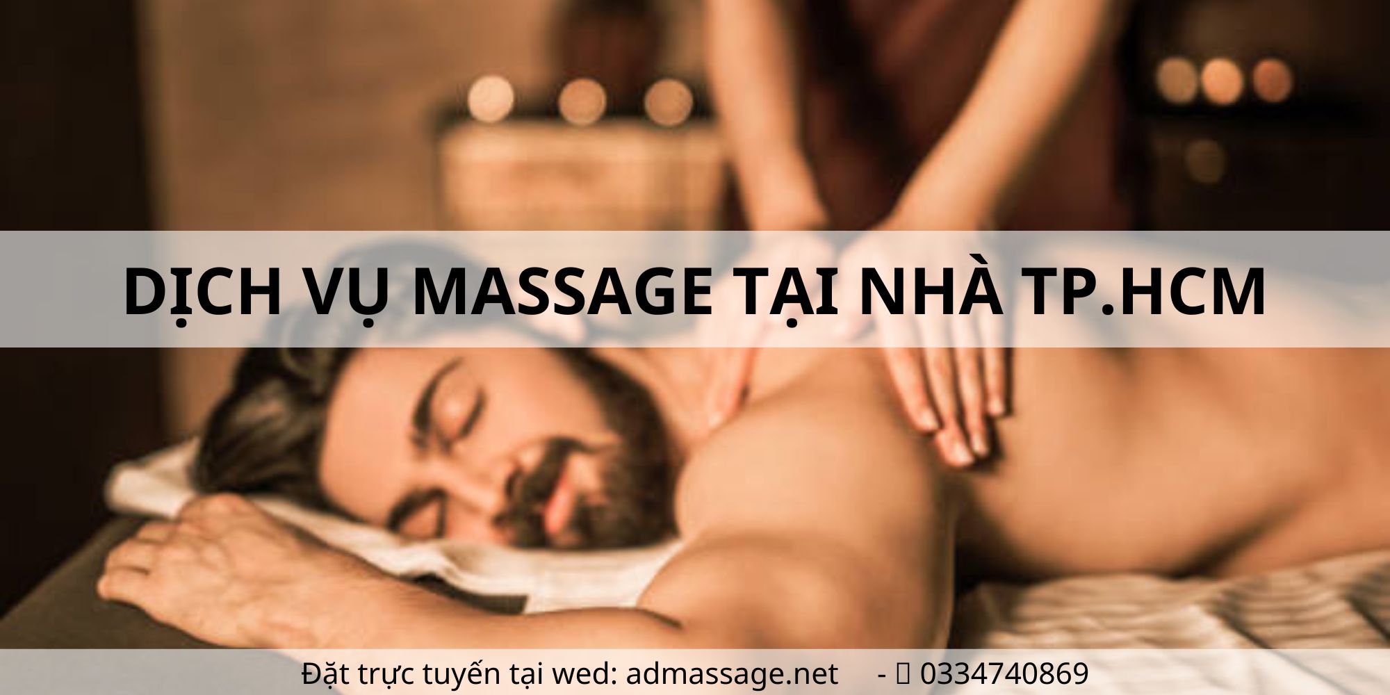DỊCH VỤ MASSAGE TẠI NHÀ TP.HCM