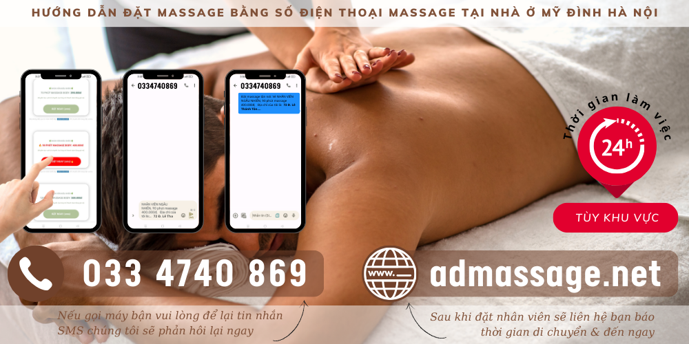HÉ LỘ SỐ ĐIỆN THOẠI MASSAGE TẠI NHÀ Ở MỸ ĐÌNH HÀ NỘI 