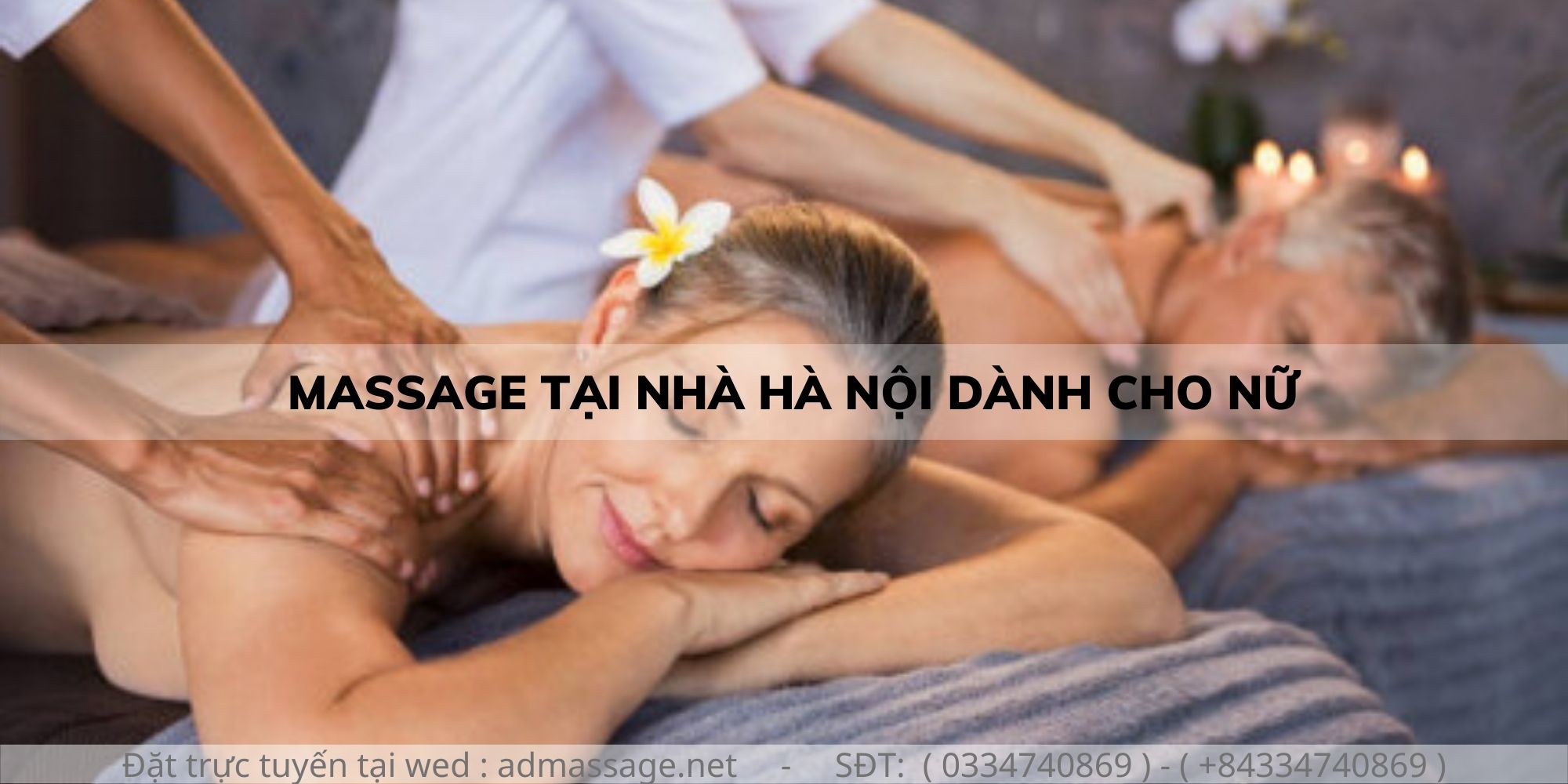 MASSAGE TẠI NHÀ HÀ NỘI DÀNH CHO NỮ