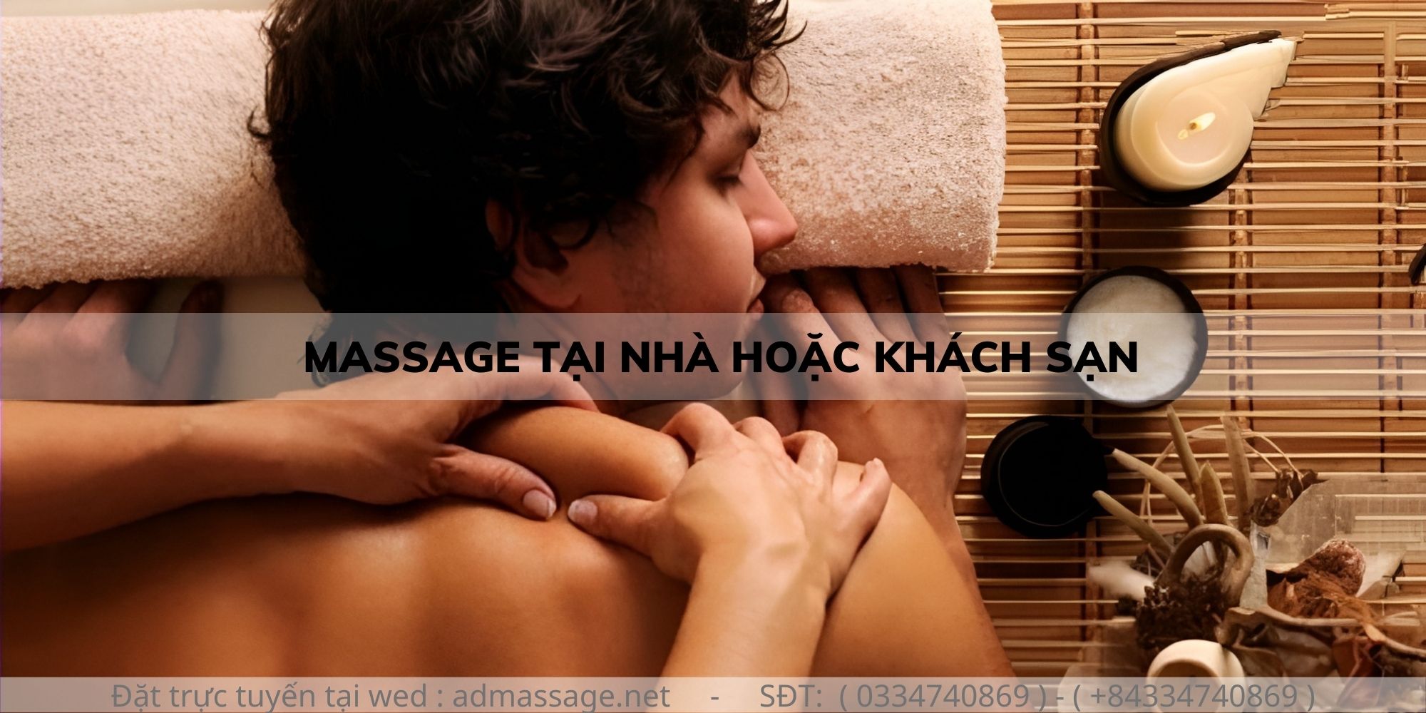 MASSAGE TẠI NHÀ HOẶC KHÁCH SẠN