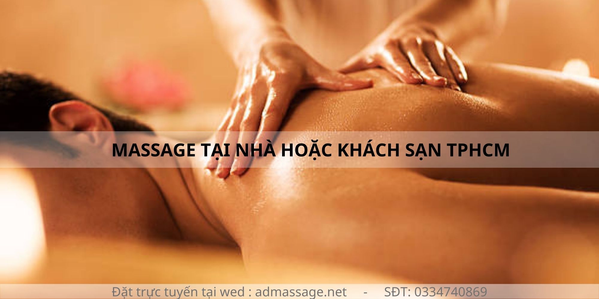 MASSAGE TẠI NHÀ HOẶC KHÁCH SẠN TPHCM