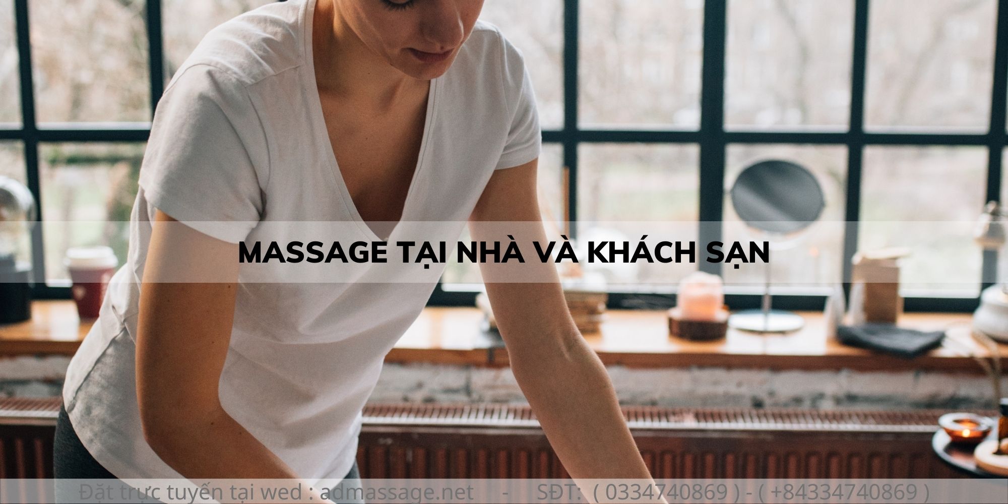 MASSAGE TẠI NHÀ VÀ KHÁCH SẠN