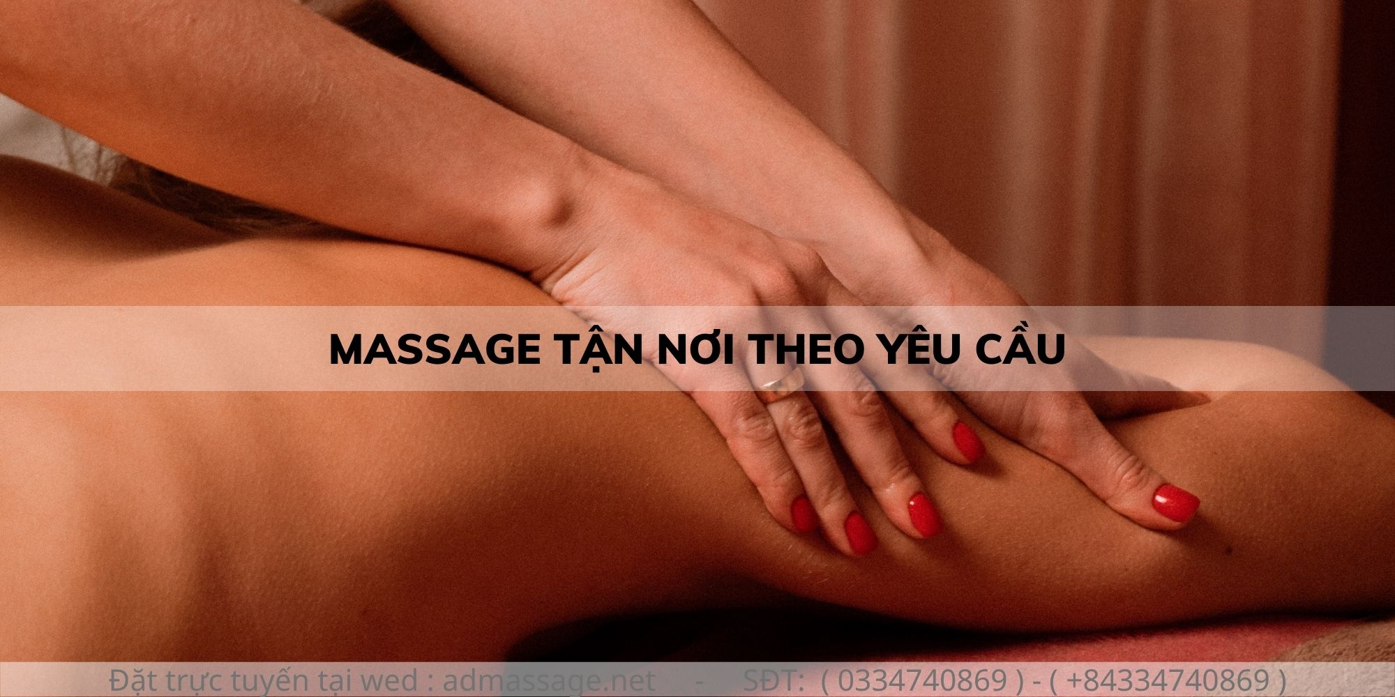 MASSAGE TẬN NƠI THEO YÊU CẦU