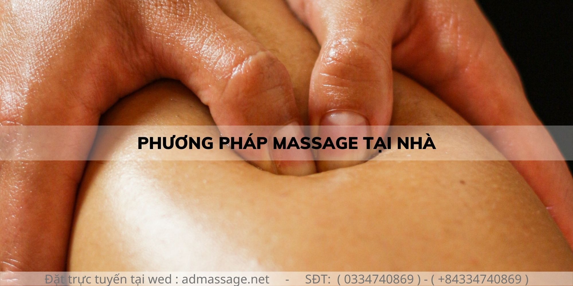 PHƯƠNG PHÁP MASSAGE TẠI NHÀ