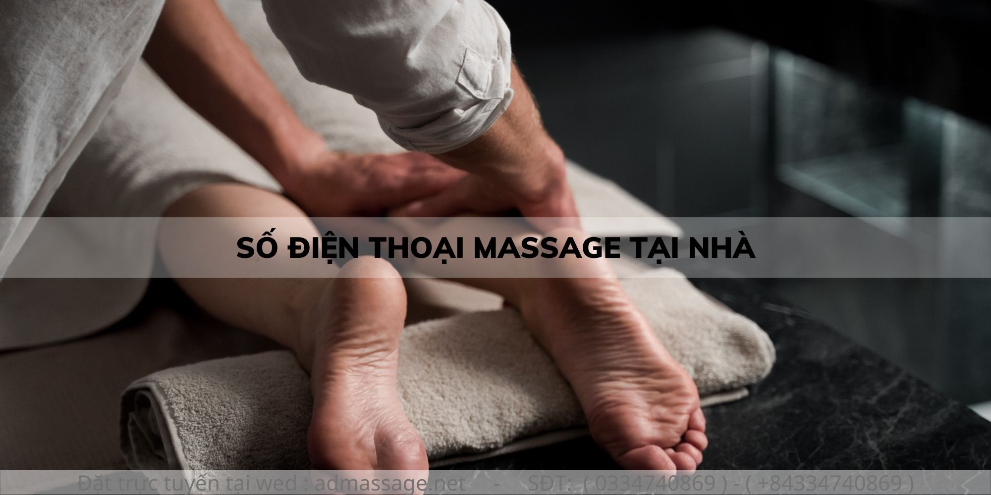 SỐ ĐIỆN THOẠI MASSAGE TẠI NHÀ