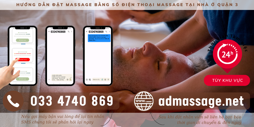 SỐ ĐIỆN THOẠI MASSAGE TẠI NHÀ Ở QUẬN 3 24/24