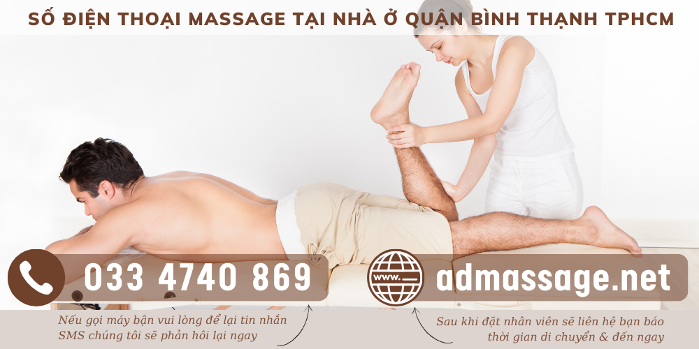 https://admassage.net/so-dien-thoai-massage-tai-nha-o-quan-binh-thanh-tphcm-nao-dang-hot-nhat-hien-nay