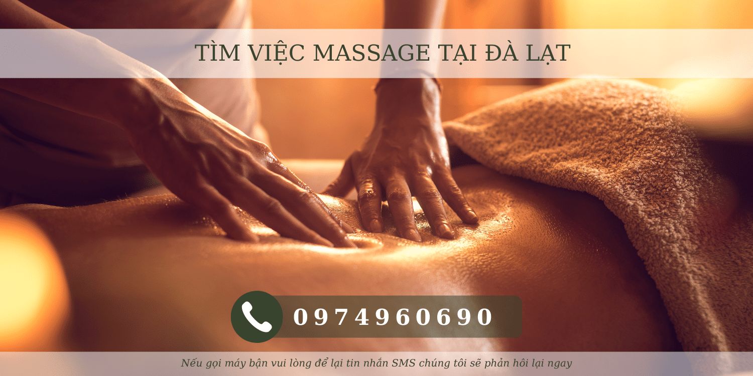 tìm việc massage tại đà lạt