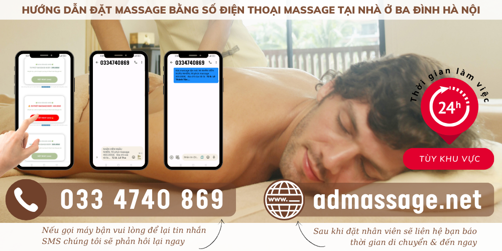 TOP ĐẦU SỐ ĐIỆN THOẠI MASSAGE TẠI NHÀ Ở BA ĐÌNH HÀ NỘI UY TÍN CHUYÊN NGHIỆP PHỤC VỤ 24/24 