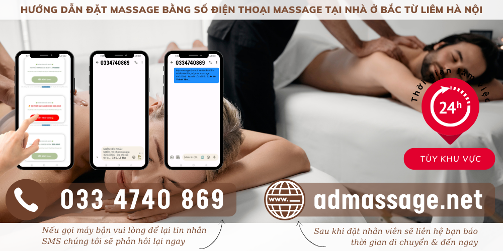 TOP ĐẦU SỐ ĐIỆN THOẠI MASSAGE TẠI NHÀ Ở BẮC TỪ LIÊM HÀ NỘI UY TÍN, CHUYÊN NGHIỆP PHỤC VỤ 24/24