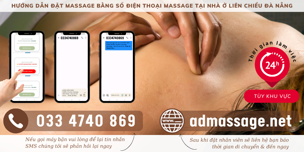 TOP ĐẦU SỐ ĐIỆN THOẠI MASSAGE TẠI NHÀ Ở LIÊN CHIỂU ĐÀ NẴNG UY TÍN CHUYÊN NGHIỆP PHỤC VỤ 24/24