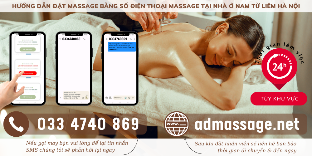 TOP ĐẦU SỐ ĐIỆN THOẠI MASSAGE TẠI NHÀ Ở NAM TỪ LIÊM HÀ NỘI UY TÍNH, CHUYÊN NGHIỆP PHỤC VỤ 24/24