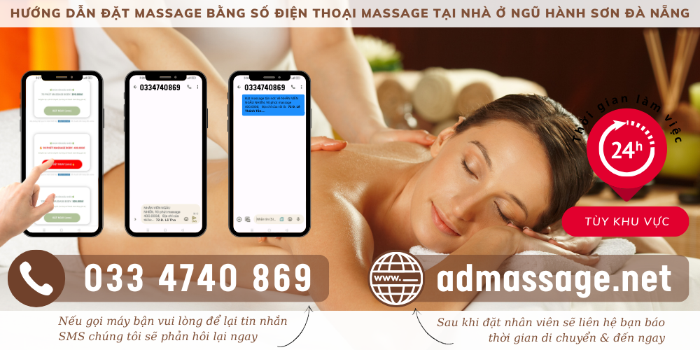 TOP ĐẦU SỐ ĐIỆN THOẠI MASSAGE TẠI NHÀ Ở NGŨ HÀNH SƠN ĐÀ NẴNG UY TÍN CHUYÊN NGHIỆP PHỤC VỤ 24/24