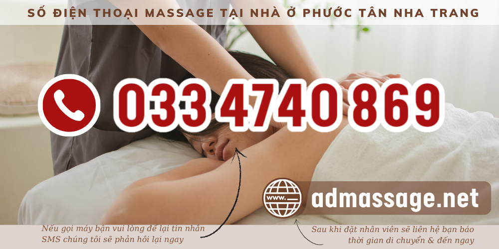 TOP ĐẦU SỐ ĐIỆN THOẠI MASSAGE TẠI NHÀ Ở PHƯỚC TÂN NHA TRANG UY TÍN CHUYÊN NGHIỆP PHỤC VỤ 24/24