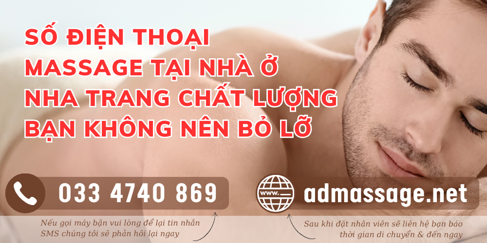 TOP SỐ ĐIỆN THOẠI MASSAGE TẠI NHÀ Ở NHA TRANG CHẤT LƯỢNG BẠN KHÔNG NÊN BỎ LỠ