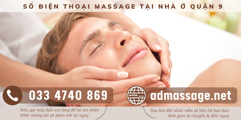 VÌ SAO SỐ ĐIỆN THOẠI MASSAGE TẠI NHÀ Ở QUẬN 9 LẠI THU HÚT KHÁCH HÀNG TÌM ĐẾN 