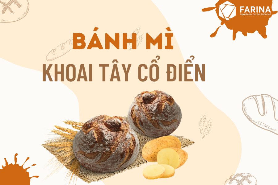 CÔNG THỨC LÀM BÁNH MÌ KHOAI TÂY CỔ ĐIỂN