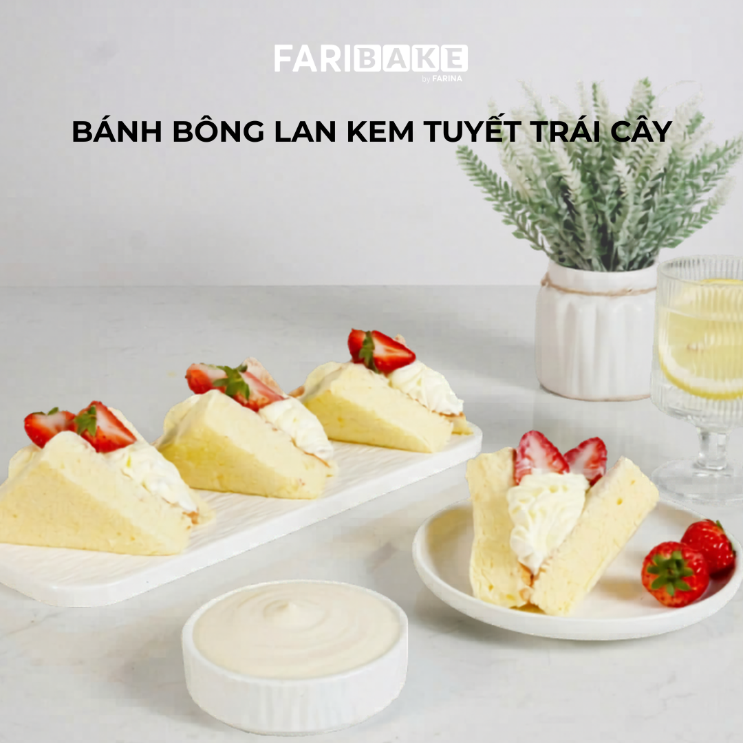 CÔNG THỨC BÁNH BÔNG LAN KEM TUYẾT TRÁI CÂY