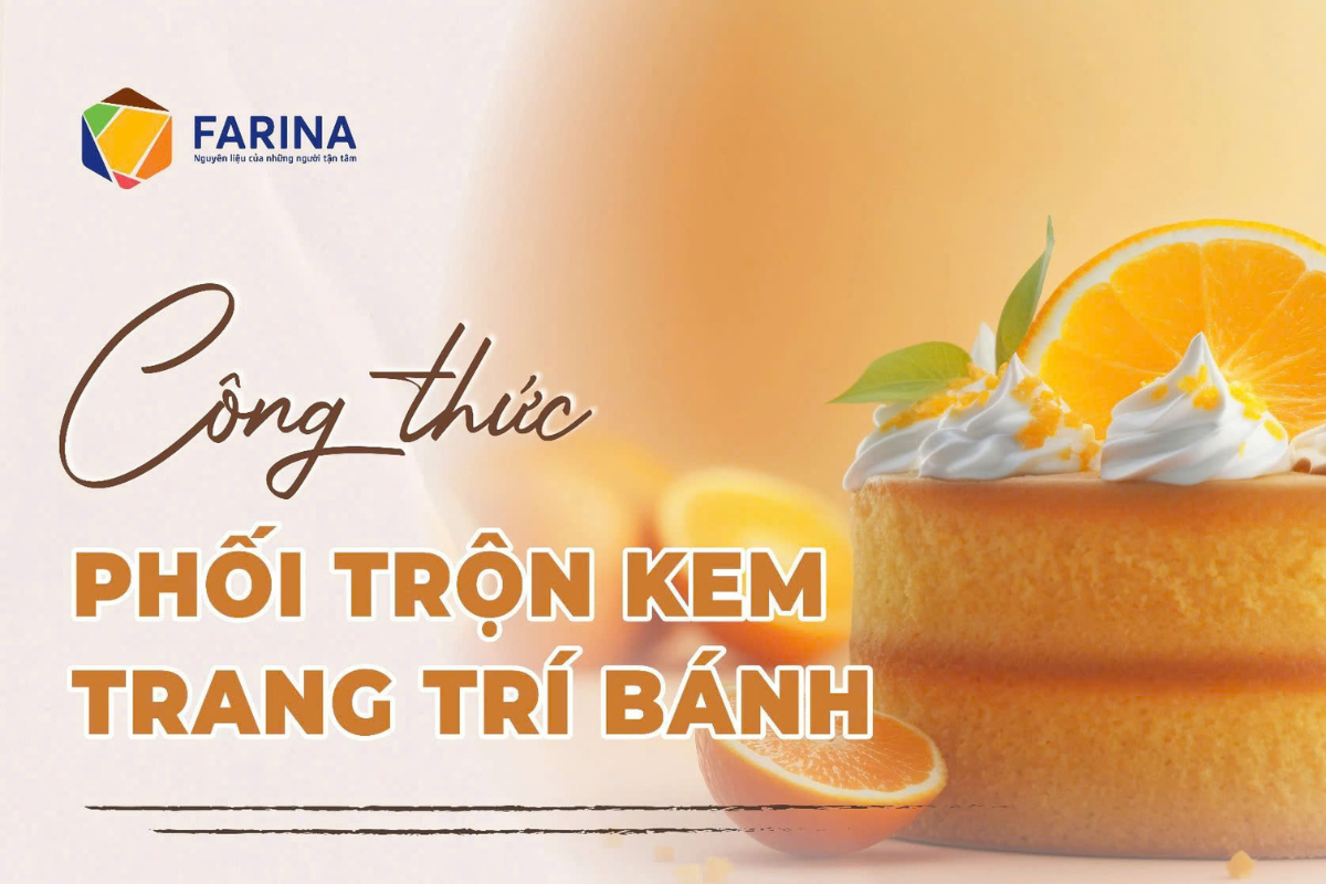 CÔNG THỨC PHỐI TRỘN KEM TRANG TRÍ BÁNH BỀN NHIỆT, TỐI ƯU HIỆU QUẢ