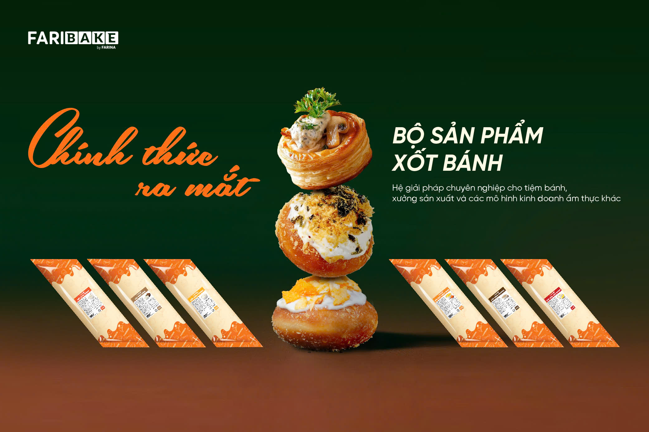 RA MẮT BỘ SẢN PHẨM XỐT BÁNH FARIBAKE – GIẢI PHÁP TỐI ƯU VẬN HÀNH CHO BẾP BÁNH HIỆN ĐẠI