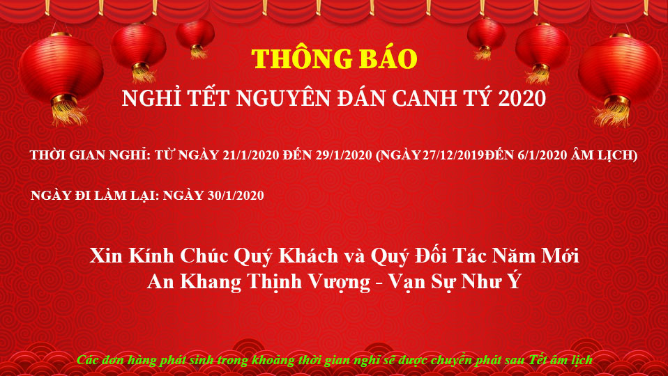 THÔNG BÁO NGHỈ TẾT NGUYÊN ĐÁN CANH TÝ 2020