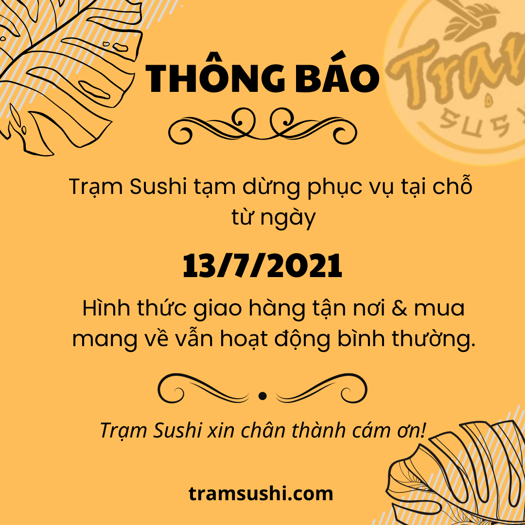 THÔNG BÁO TẠM DỪNG PHỤC VỤ TẠI QUÁN 13/7/2021