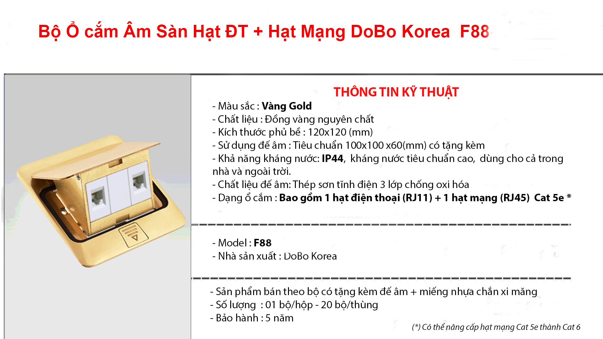 Bộ ổ cắm âm sàn gồm hạt mạng + hạt mạng DoBo F88-888806S ( Màu Vàng Gold có kháng nước)