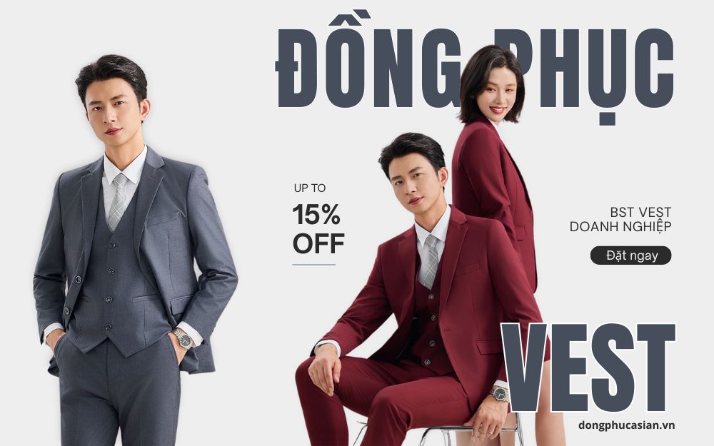 BỘ SƯU TẬP ĐỒNG PHỤC VEST DOANH NGHIỆP: CHÌA KHÓA NÂNG TẦM THƯƠNG HIỆU VÀ CHUYÊN NGHIỆP TẠI ASIAN