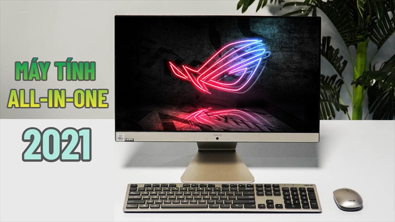 TOP 5 mẫu máy tính để bàn đáng mua nhất 2021, hội tụ những mẫu máy tính AIO tốt nhất hiện nay để làm việc tại nhà