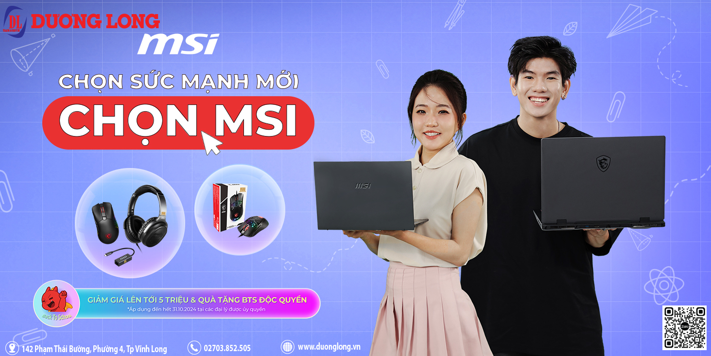 MSI BACK TO SCHOOL 2024: Chọn sức mạnh mới – Chọn MSI
