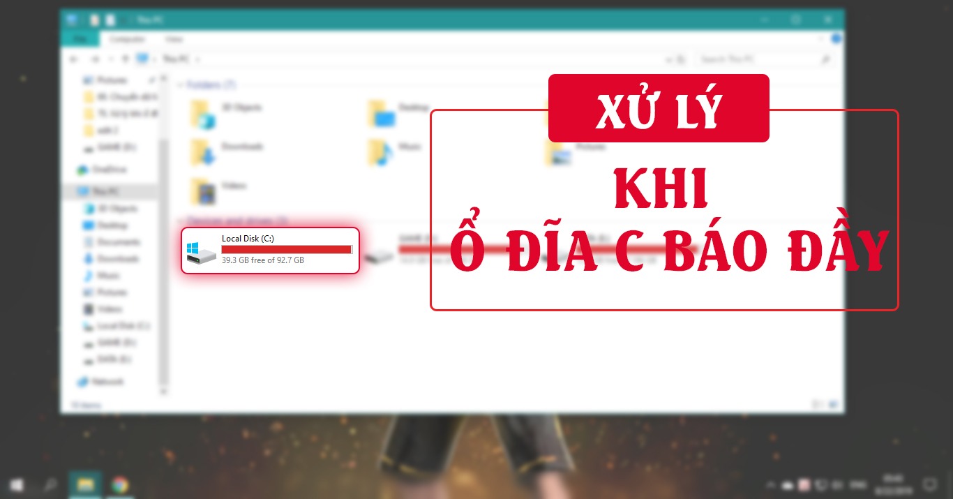 Hướng dẫn giải phóng ổ cứng bị đầy lên sau mỗi lần cập nhật Windows 10