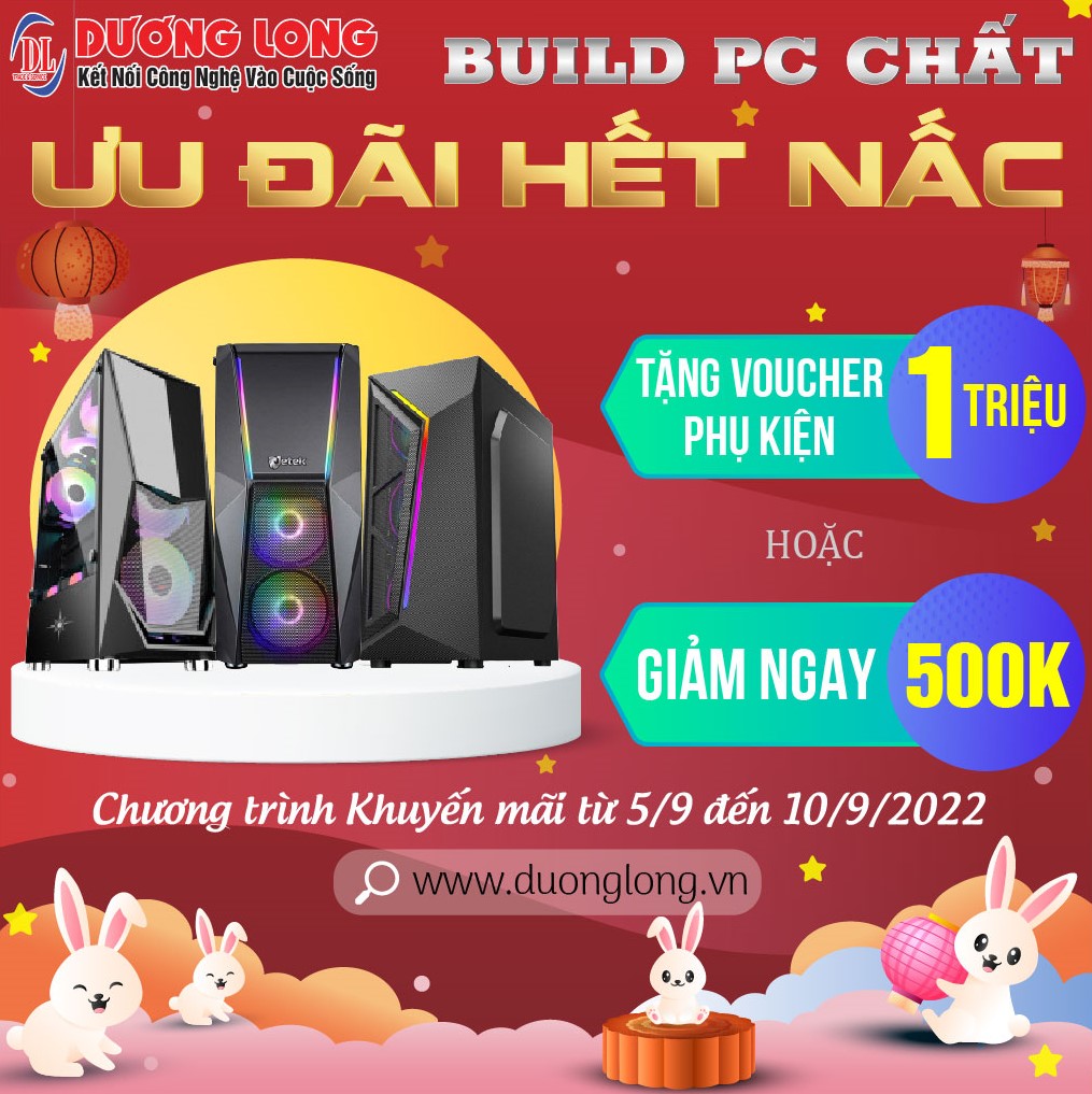 BUILD PC CHẤT ƯU ĐÃI HẾT NẤC