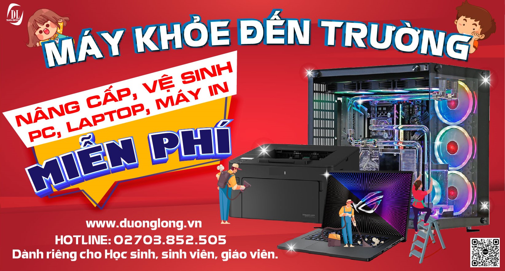 👨🏫 MÁY KHỎE ĐẾN TRƯỜNG 👨🏫 - NÂNG CẤP, VỆ SINH PC, LAPTOP, MÁY IN MIỄN PHÍ