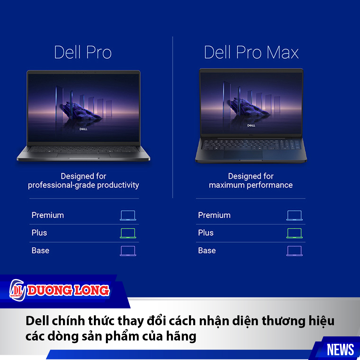Dell chính thức thay đổi cách nhận diện thương hiệu các dòng sản phẩm của hãng