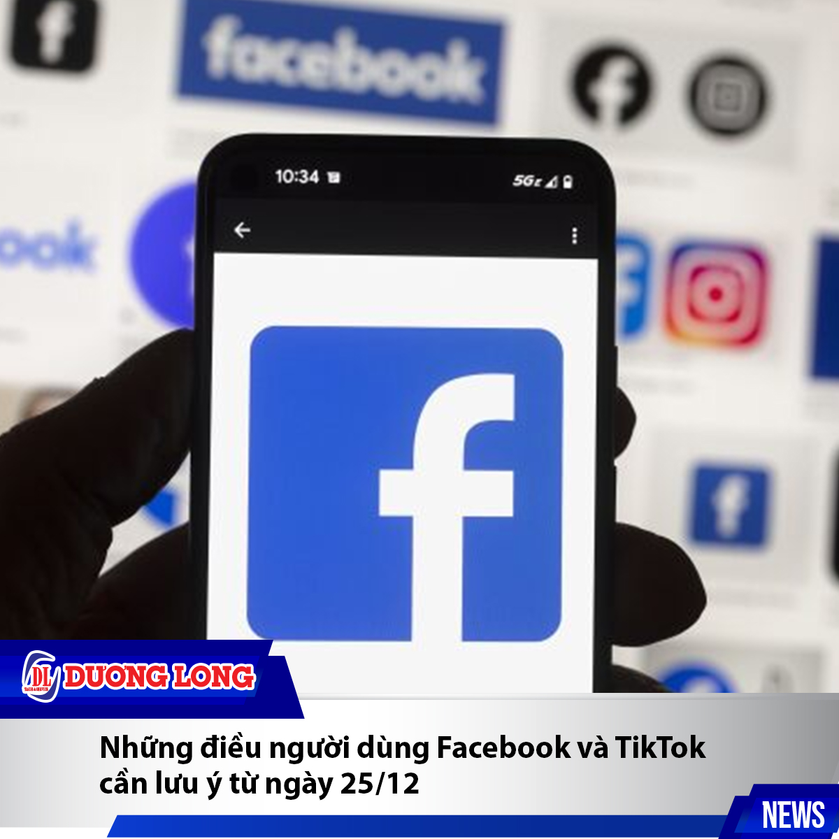 Những điều người dùng Facebook và TikTok cần lưu ý từ ngày 25/12