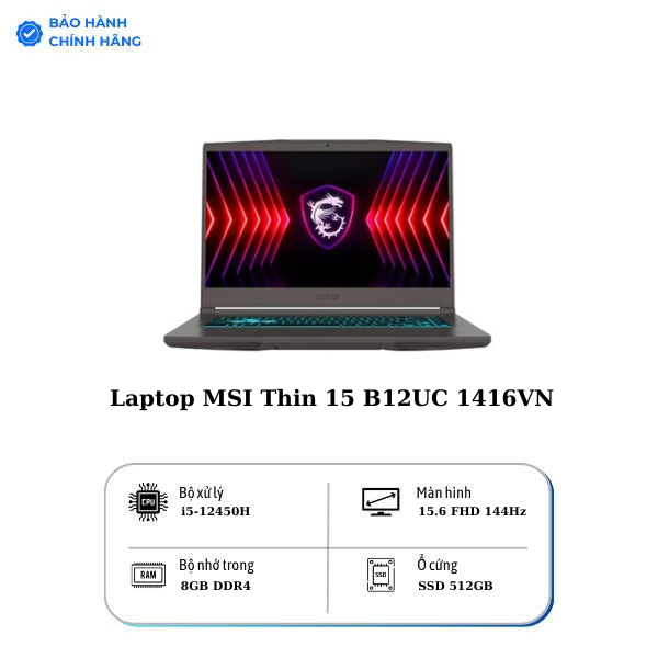 Laptop MSI Thin 15 B12UC 1416VN | CPU i5-12450H | RAM 8GB DDR4 | SSD 512GB PCle | VGA RTX 3050 4GB | 15.6 FHD IPS & 144Hz | Win11
