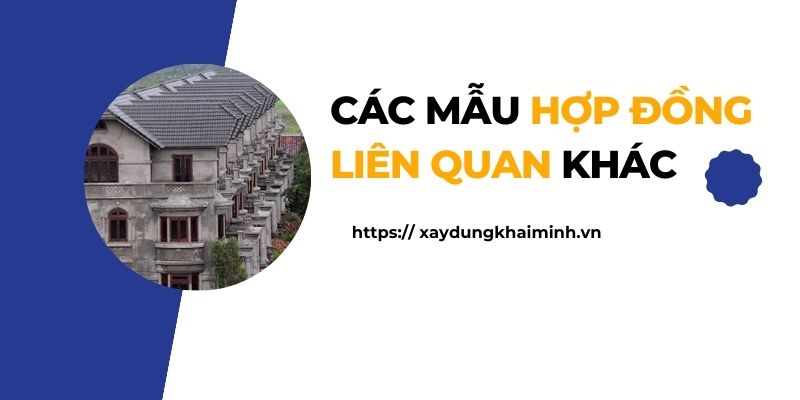 Các mẫu hợp đồng xây dựng thông dụng nhất