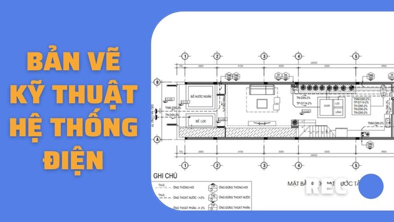 Bản vẽ kỹ thuật hệ thống điện