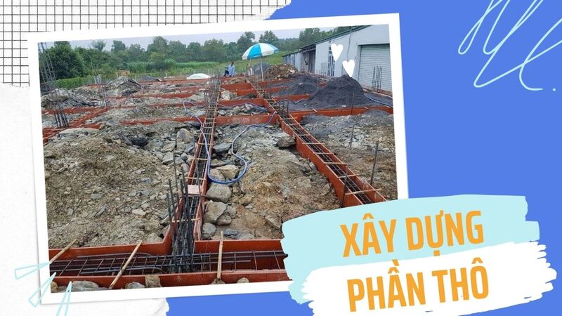 quy trình xây nhà từ móng đến mái