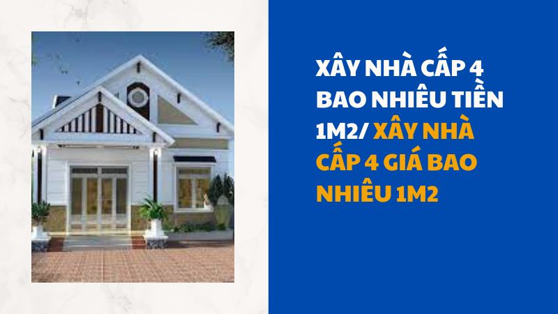 cách tính vật liệu xây nhà cấp 4 100m2