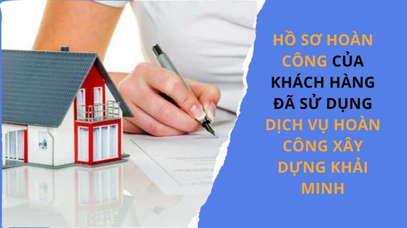 thủ tục hoàn công nhà ở 2021