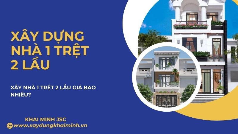 Xây nhà 1 trệt 2 lầu giá bao nhiêu?