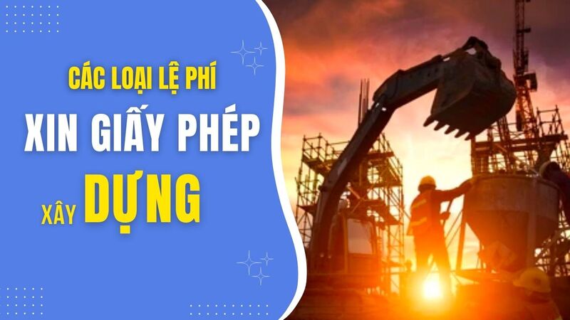lệ phí xin giấy phép xây dựng nhà ở