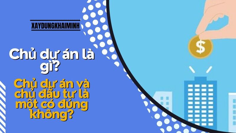 ví dụ về chủ đầu tư