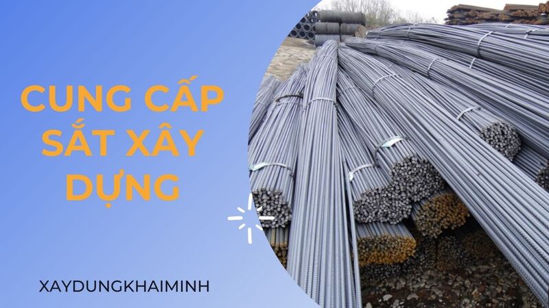 Cung cấp Sắt Xây Dựng