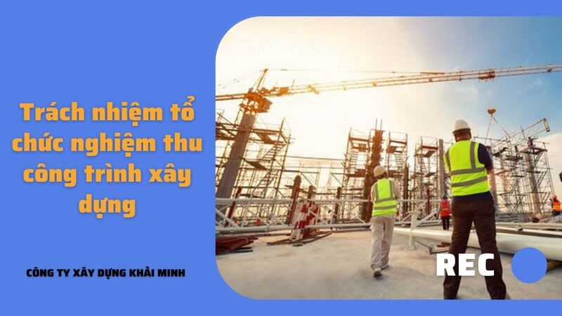 quy trình quản lý chất lượng công trình xây dựng